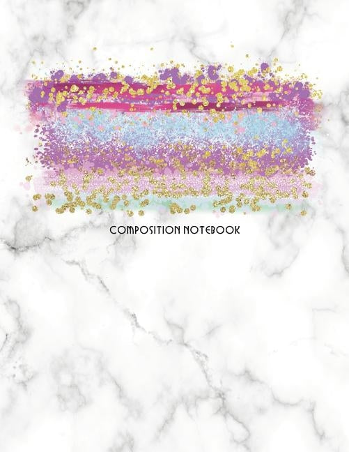 Composition Notebook: Marble and Glitter Decorative Design with Wide Rule Lines and Numbered Pages by Happy Print Press