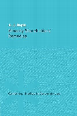 Minority Shareholders' Remedies by A. J., Boyle