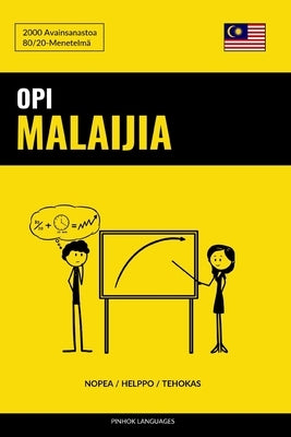 Opi Malaijia - Nopea / Helppo / Tehokas: 2000 Avainsanastoa by Languages, Pinhok