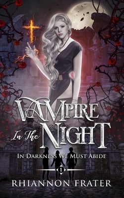 Vampire In The Night by Frater, Rhiannon