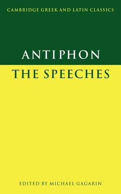 Antiphon: The Speeches by Gagarin, Michael