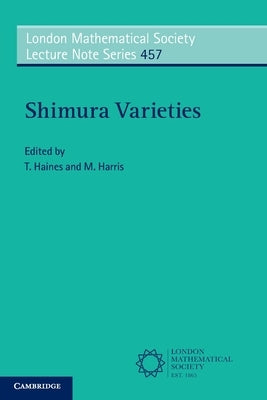 Shimura Varieties by Haines, Thomas