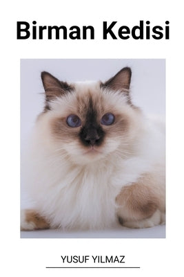 Birman Kedisi by Yilmaz, Yusuf