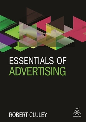 Essentials of Advertising by Cluley, Robert