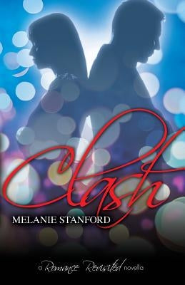 Clash by Stanford, Melanie
