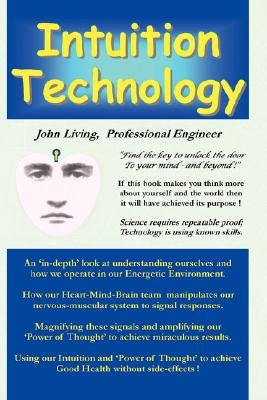 Intuition Technology by Living, John M.