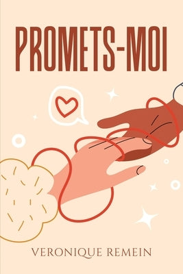 Promets-moi by Veronique Remein