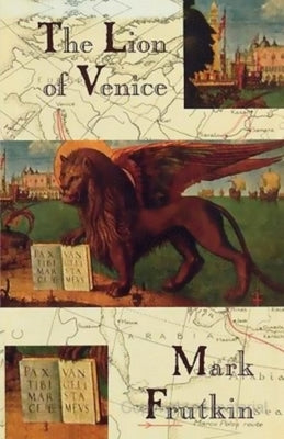 The Lion of Venice by Frutkin, Mark