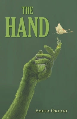 The Hand by Okeani, Emeka
