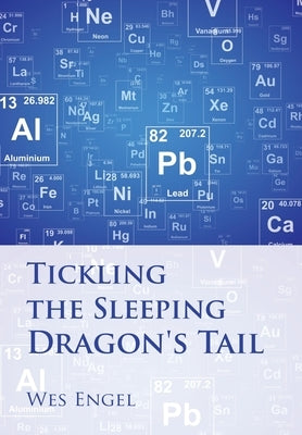 Tickling the Sleeping Dragon's Tail by Engel, Wes
