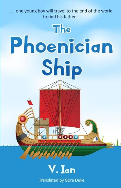 The Phoenician Ship by Duke, Gore