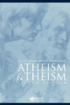 Atheism and Theism by Smart, J. J. C.