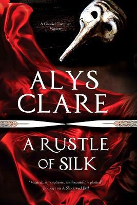 A Rustle of Silk by Clare, Alys