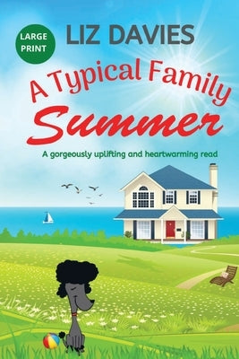 A Typical Family Summer by Davies, Liz