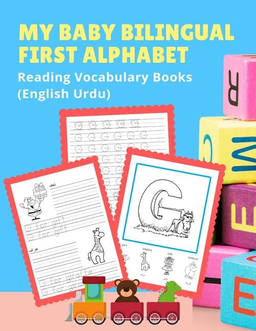 My Baby Bilingual First Alphabet Reading Vocabulary Books (English Urdu): 100+ Learning ABC frequency visual dictionary flash cards childrens games la by Readiness, Language
