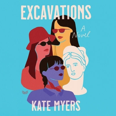 Excavations by Myers, Kate