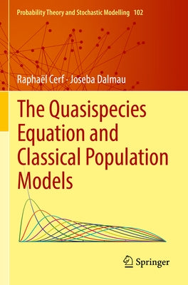 The Quasispecies Equation and Classical Population Models by Cerf, Raphaël