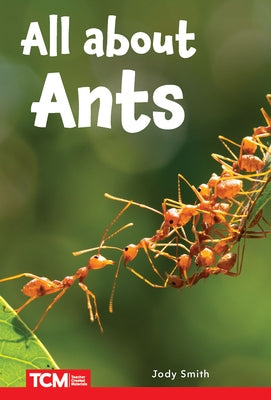 All about Ants: Level 2: Book 9 by Smith, Jodene