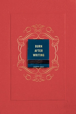 Burn After Writing (Coral) by Jones, Sharon