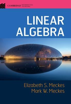 Linear Algebra by Meckes, Elizabeth S.