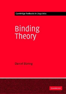 Binding Theory by Büring, Daniel