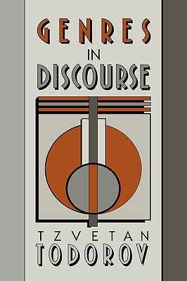 Genres in Discourse by Todorov, Tzvetan