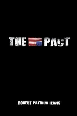 The Pact by Lewis, Robert Patrick