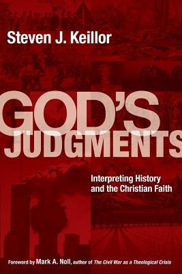 God's Judgments by Keillor, Steven J.