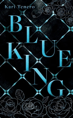 Blue King: King-Reihe New York by Tenero, Kari