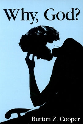 Why God? by Cooper, Burton Z.