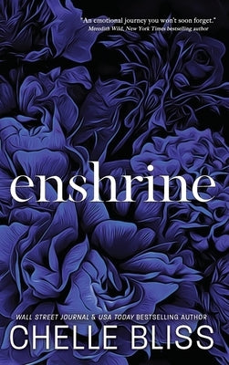 Enshrine by Bliss, Chelle