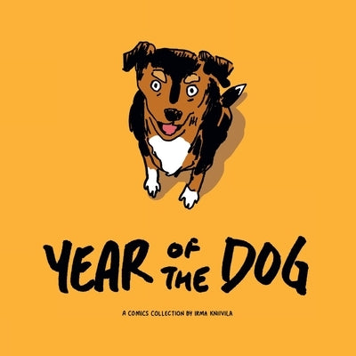 Year of the Dog by Kniivila, Irma