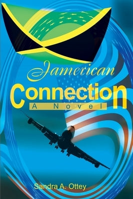 Jamerican Connection by Ottey, Sandra a.