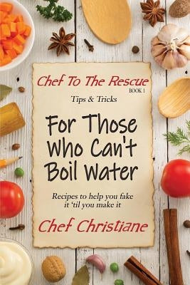 For Those Who Can't Boil Water by Counts, Christiane