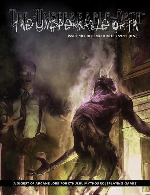 The Unspeakable Oath Issue 18 by Ivey, Shane