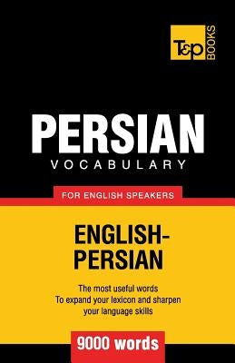 Persian vocabulary for English speakers - 9000 words by Taranov, Andrey