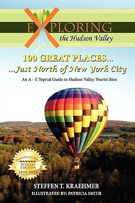 100 Great Places Just North of New York City by Kraehmer, Steffen T.