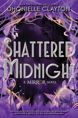 Shattered Midnight (the Mirror, Book 2) by Clayton, Dhonielle