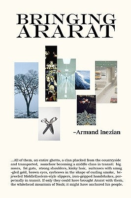 Bringing Ararat by Inezian, Armand