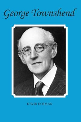 George Townshend by Hofman, David