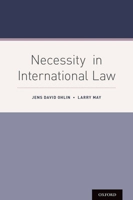 Necessity in International Law by Ohlin, Jens David