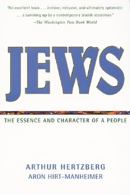 Jews: The Essence and Character of a People by Hertzberg, Arthur