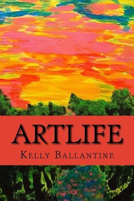 ArtLife by Ballantine, Kelly Kristin