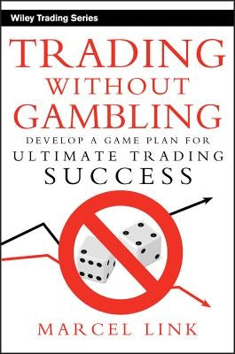 Trading Without Gambling by Link, Marcel
