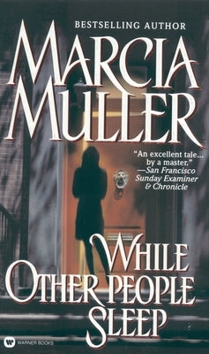 While Other People Sleep by Muller, Marcia