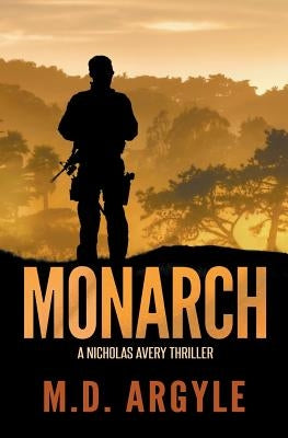 Monarch by Argyle, M. D.