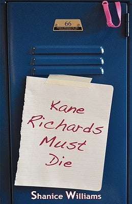 Kane Richards Must Die by Williams, Shanice
