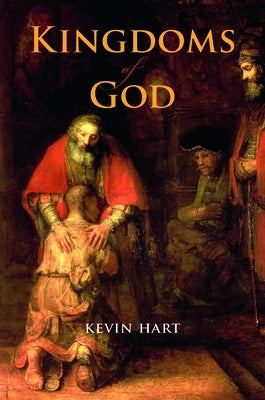 Kingdoms of God by Hart, Kevin