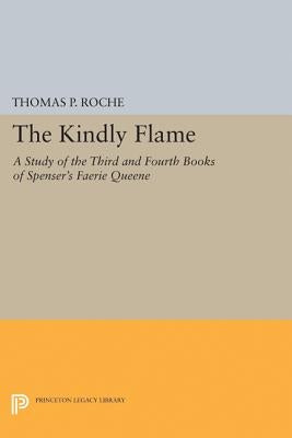 Kindly Flame by Roche, Thomas P.