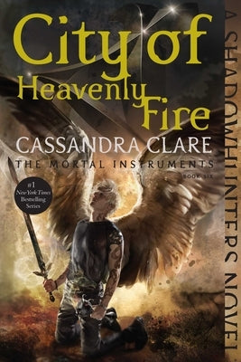 City of Heavenly Fire, 6 by Clare, Cassandra